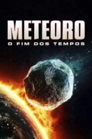 Meteoro - O Fim dos Tempos
